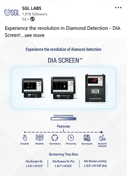 DIA SCREEN- SGL's product with which you can experience the revolution of diamond detection.
